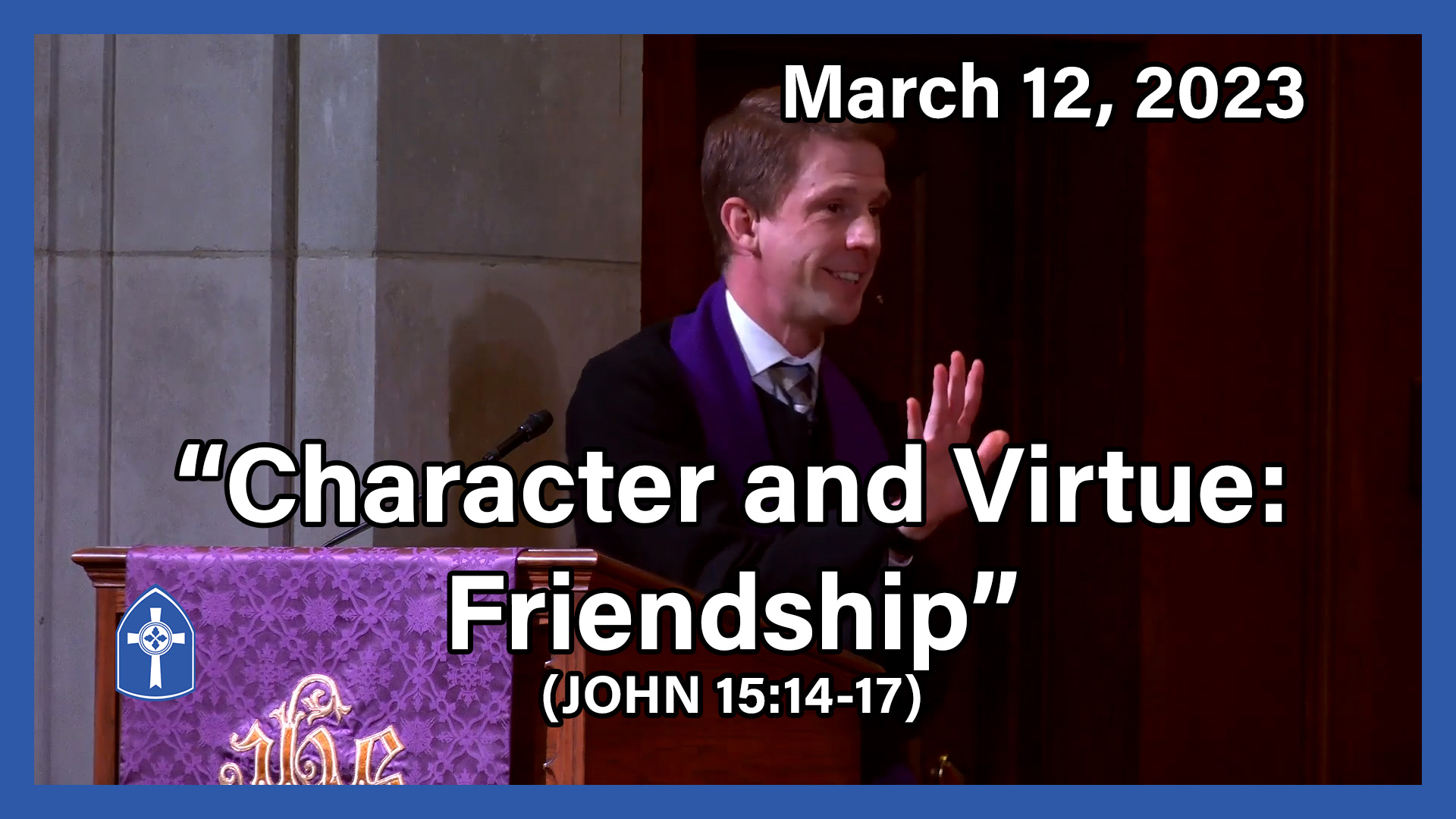 March 12 - Character and Virtue: Friendship